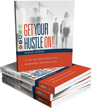 Get Your Hustle On!