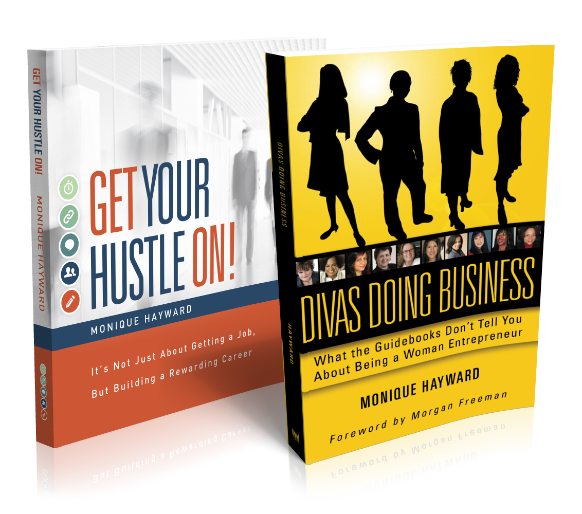 Get Your Hustle On! and Divas Doing Business